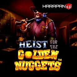 heist for the golden nuggets